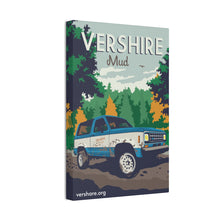 Load image into Gallery viewer, Vershire For Sure - Mud (Canvas)